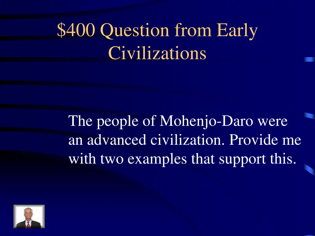 400 question from early civilizations