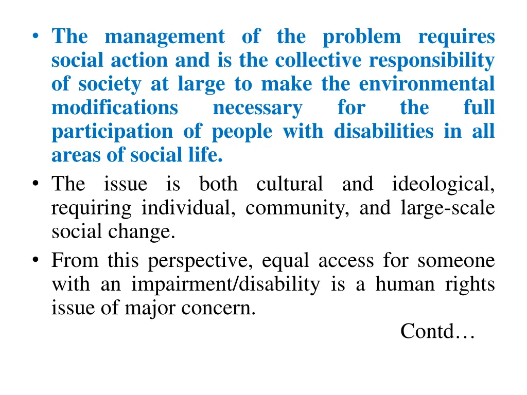 the management of the problem requires social
