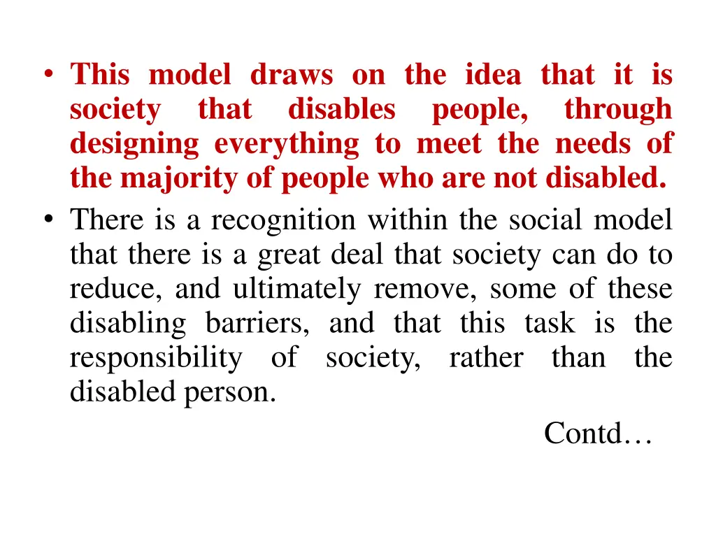 this model draws on the idea that it is society