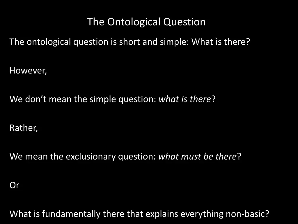 the ontological question