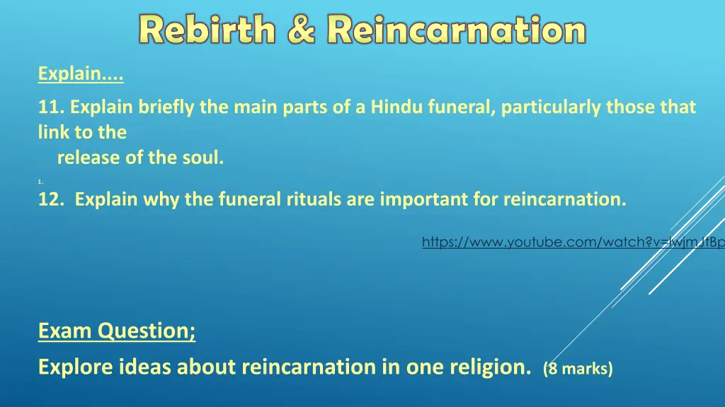 rebirth reincarnation 5