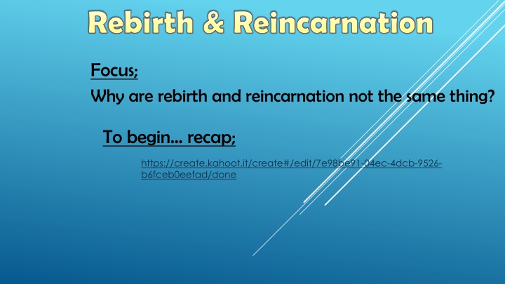 rebirth reincarnation