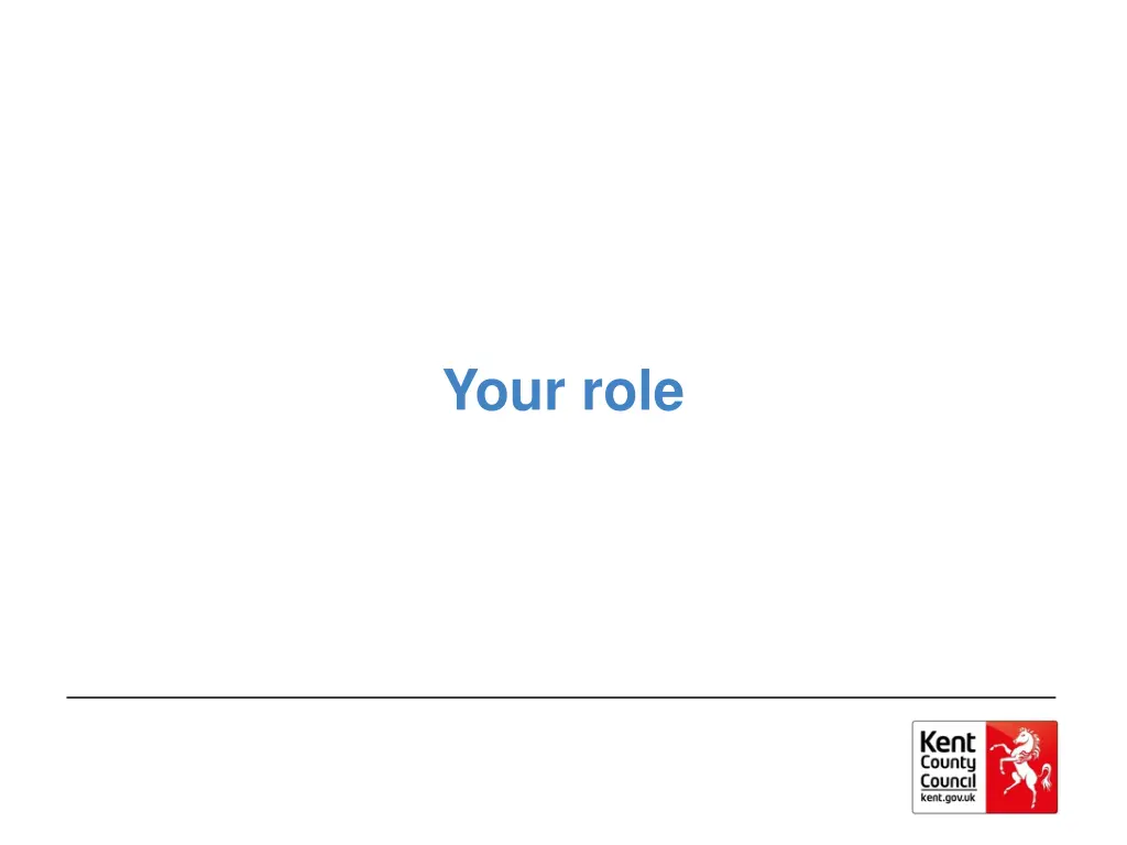 your role
