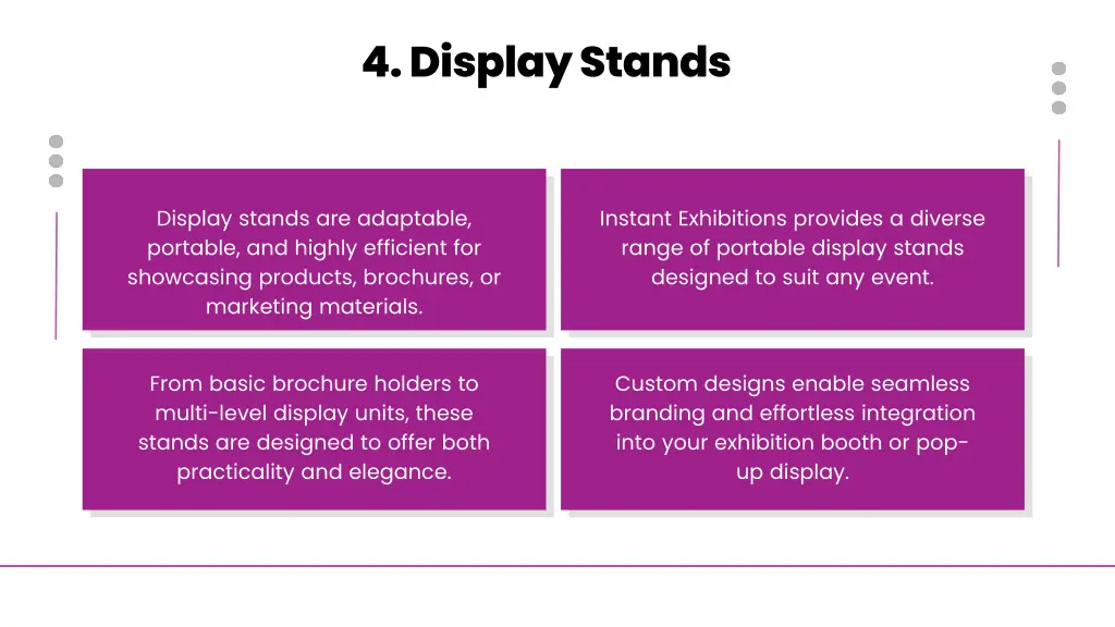 4 display stands