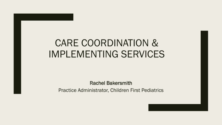 care coordination implementing services