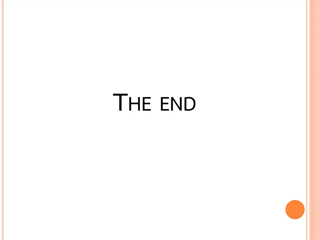 t he end