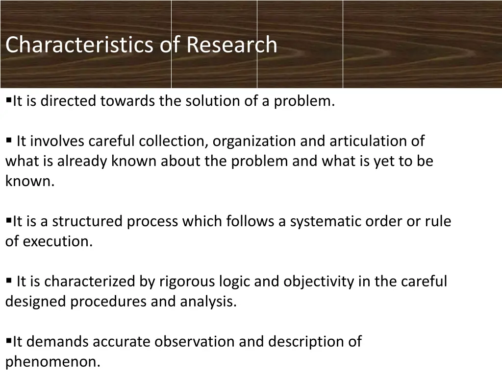 characteristics of research