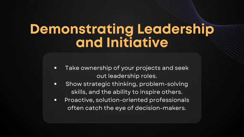 demonstrating leadership and initiative