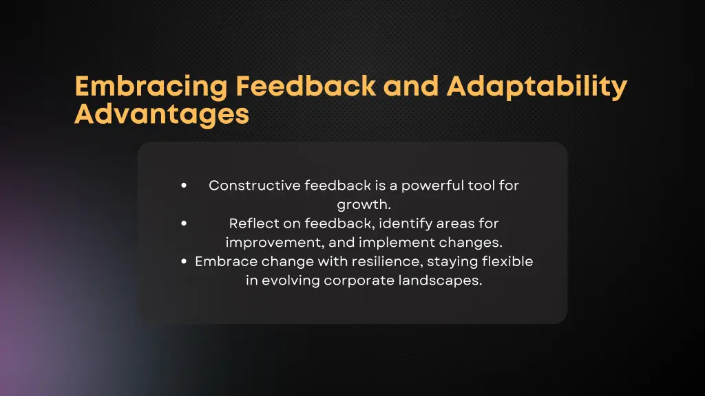 embracing feedback and adaptability advantages