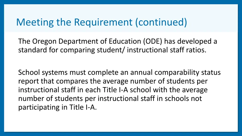 meeting the requirement continued
