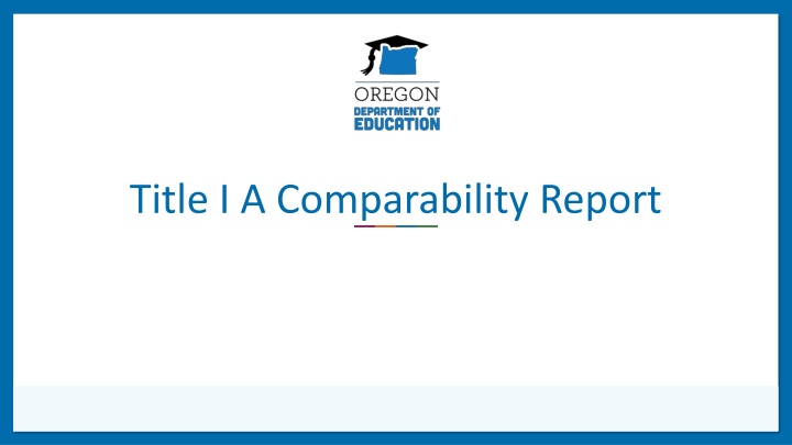 title i a comparability report