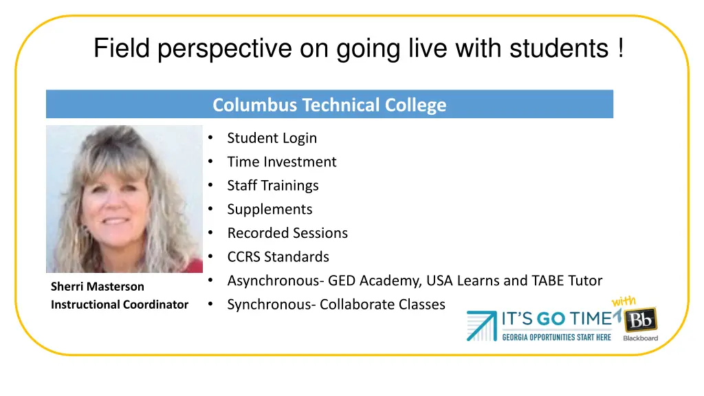 field perspective on going live with students 2