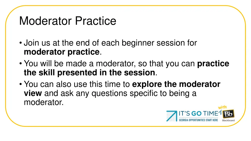 moderator practice