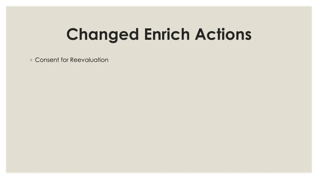 changed enrich actions