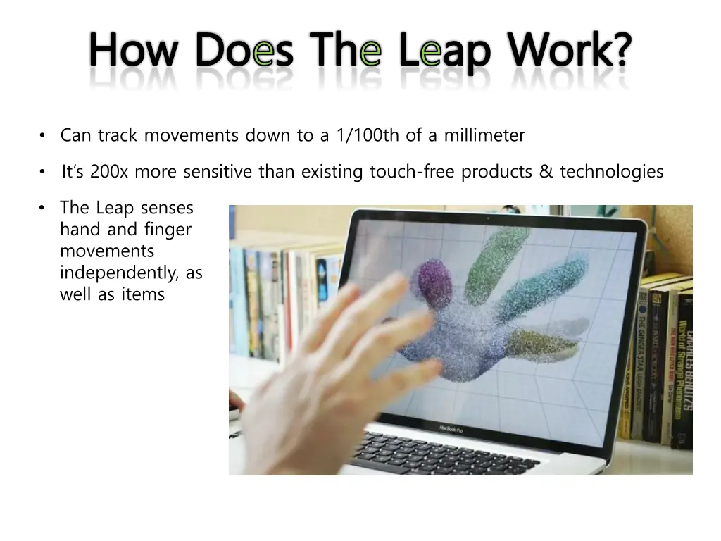 how does the leap work