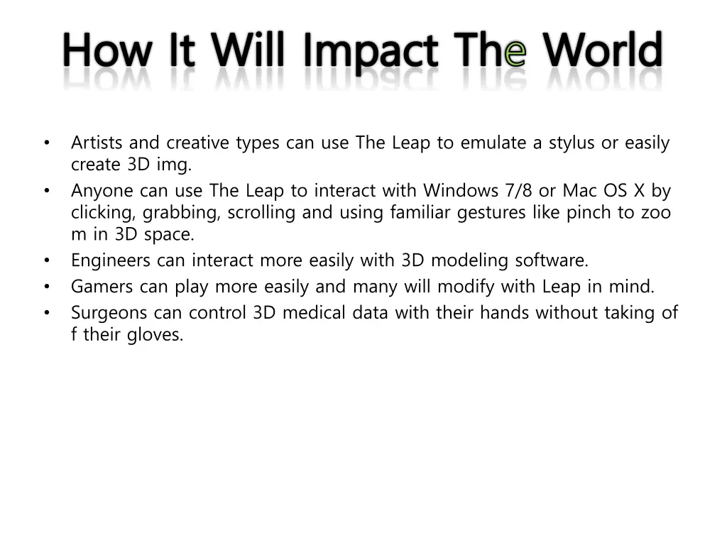 how it will impact the world
