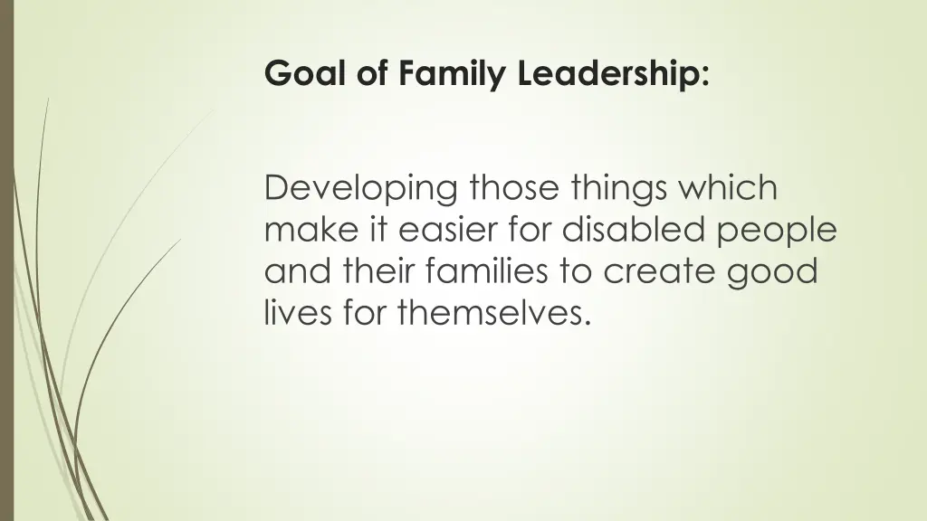 goal of family leadership