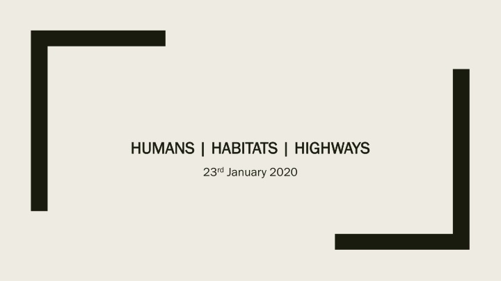 humans habitats highways humans habitats highways