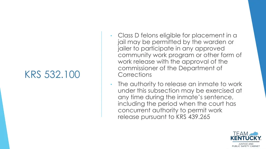 class d felons eligible for placement in a jail