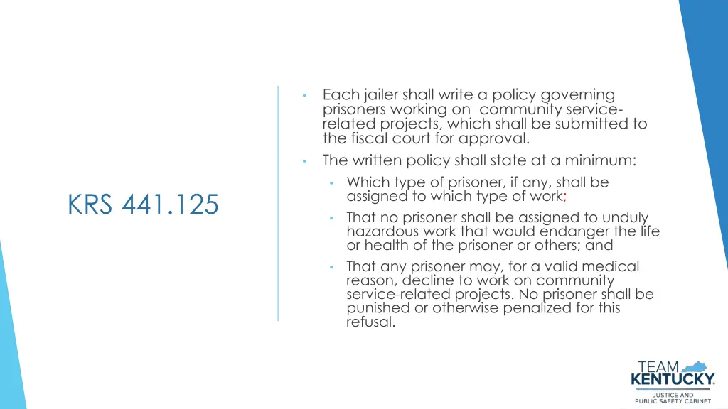each jailer shall write a policy governing