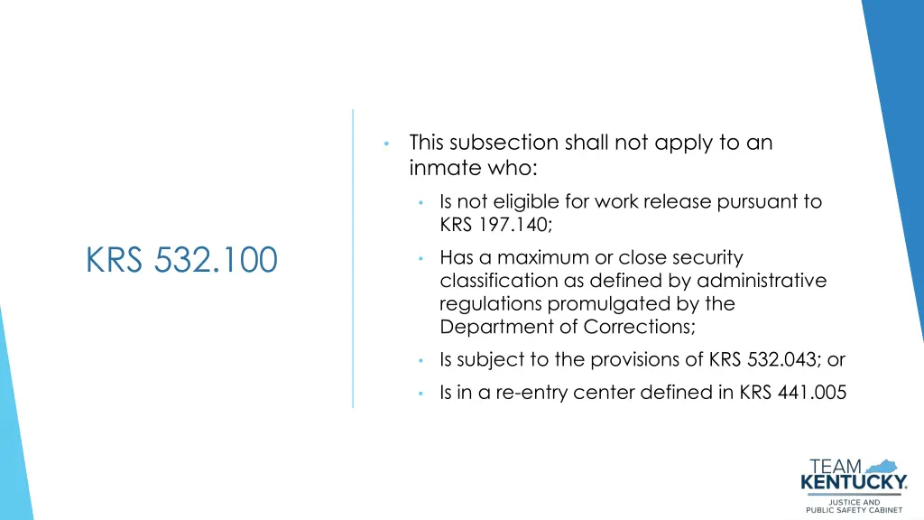 this subsection shall not apply to an inmate who