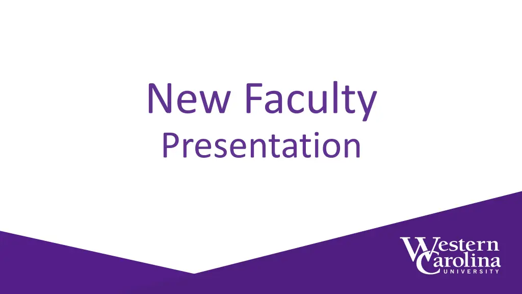 new faculty presentation