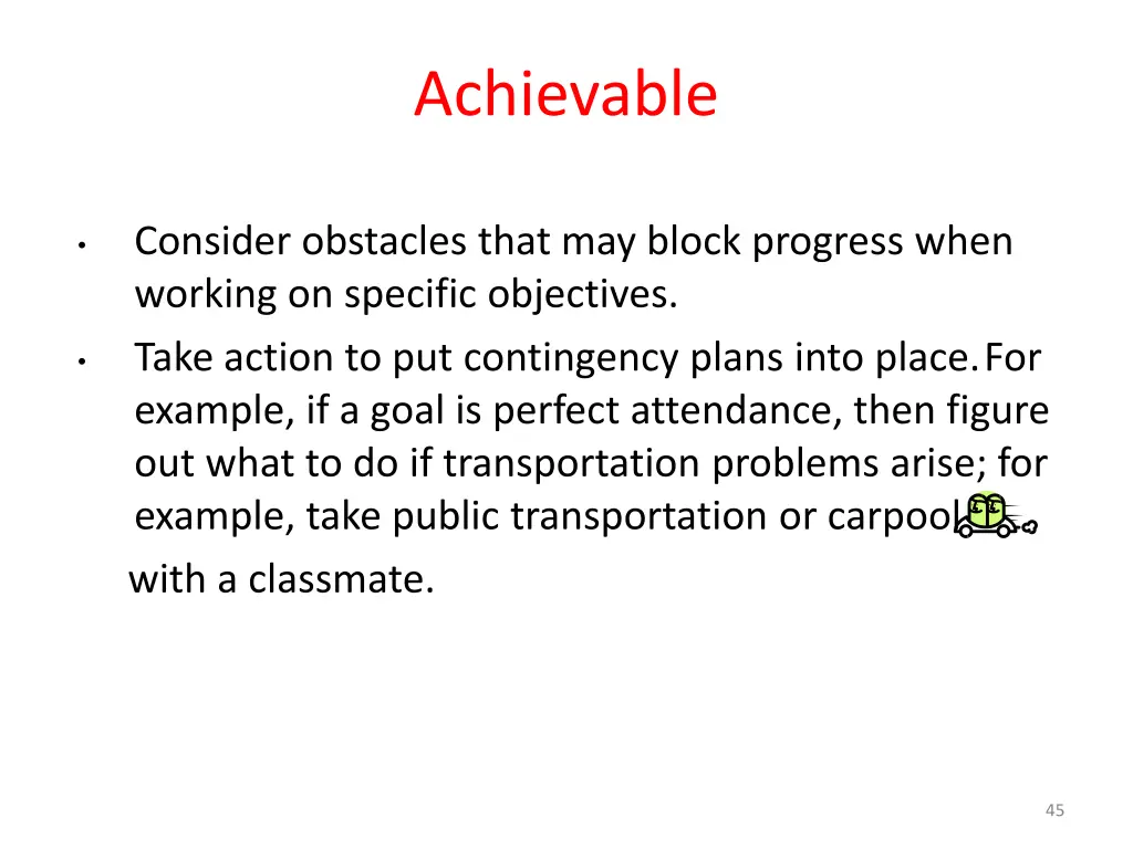 achievable