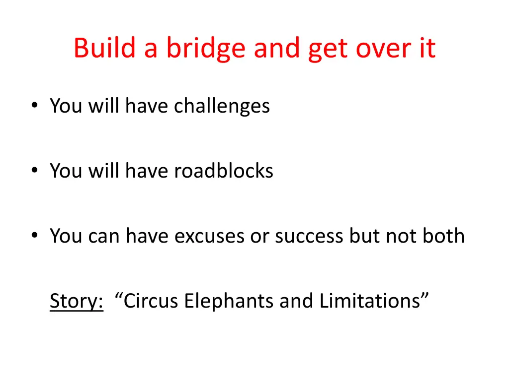 build a bridge and get over it