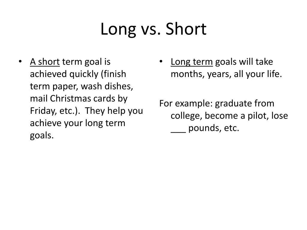 long vs short