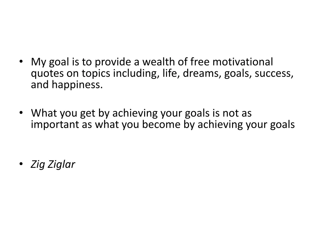 my goal is to provide a wealth of free