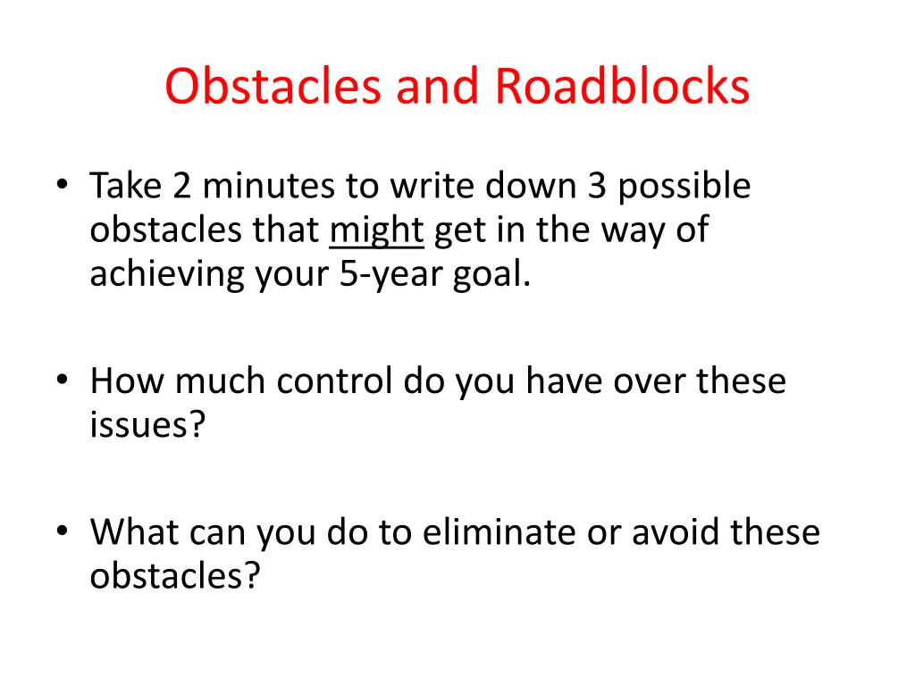 obstacles and roadblocks