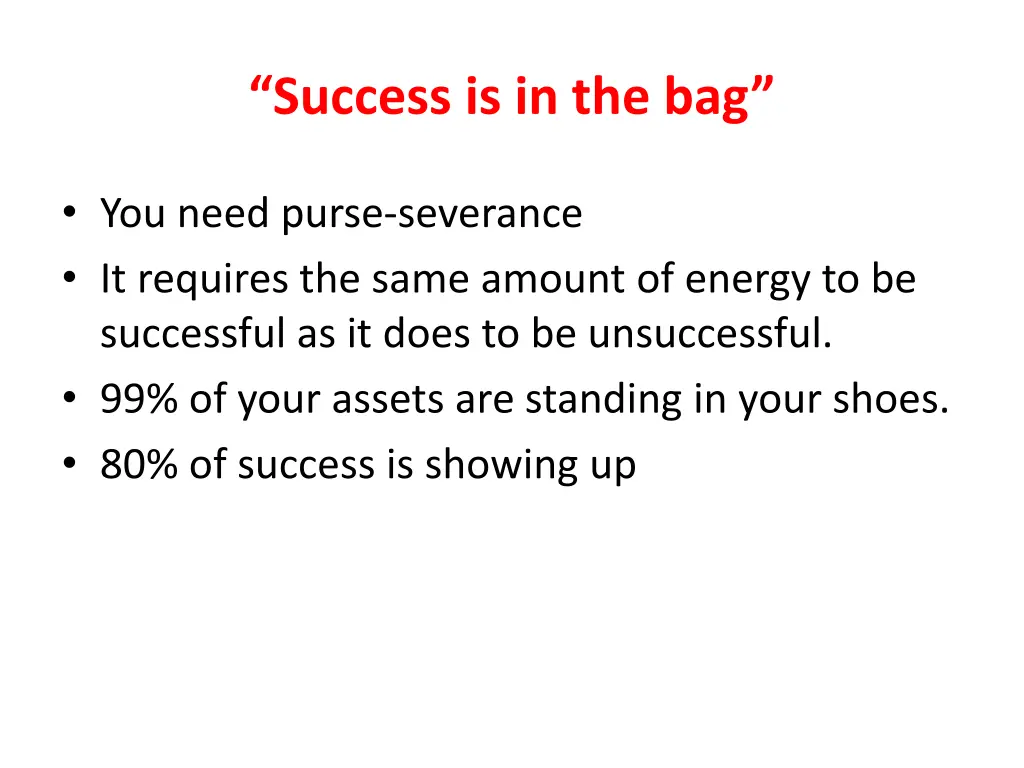 success is in the bag