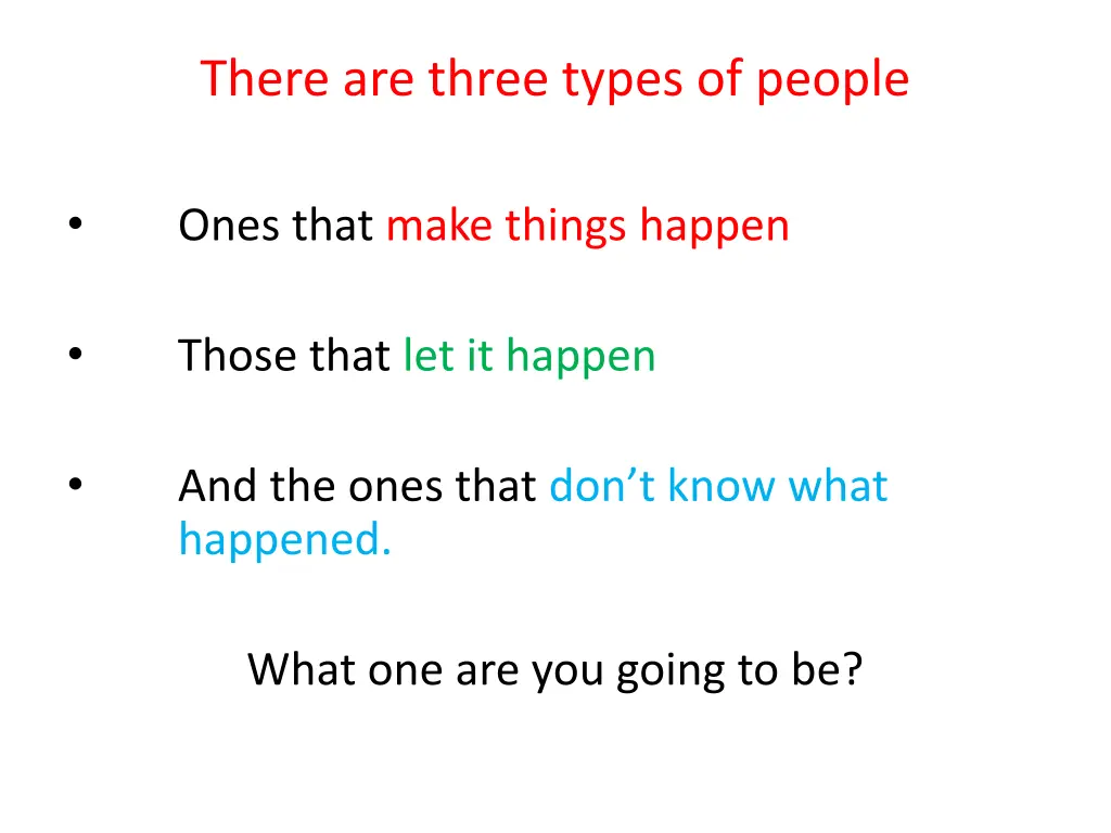 there are three types of people