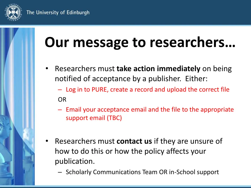 our message to researchers