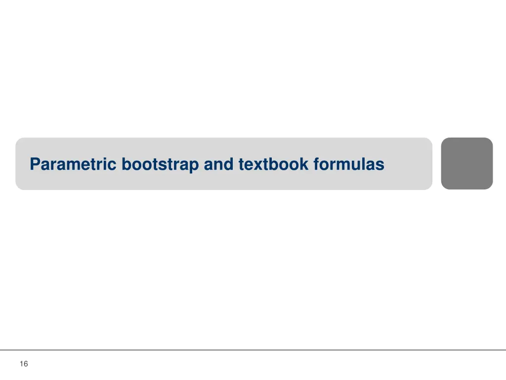 parametric bootstrap and textbook formulas