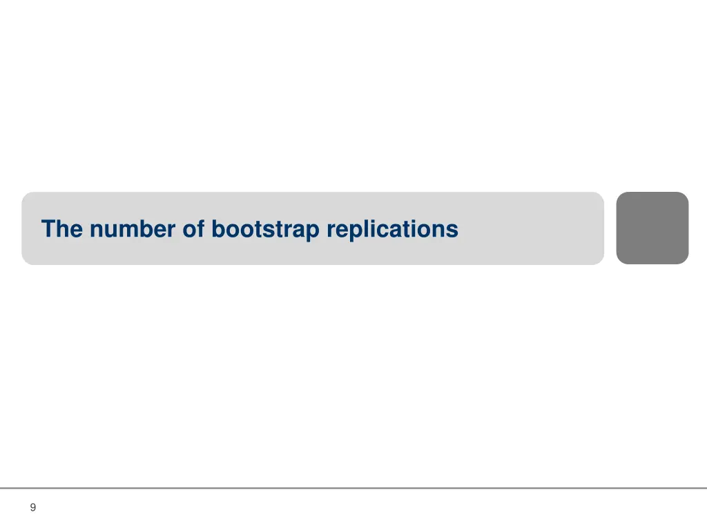 the number of bootstrap replications