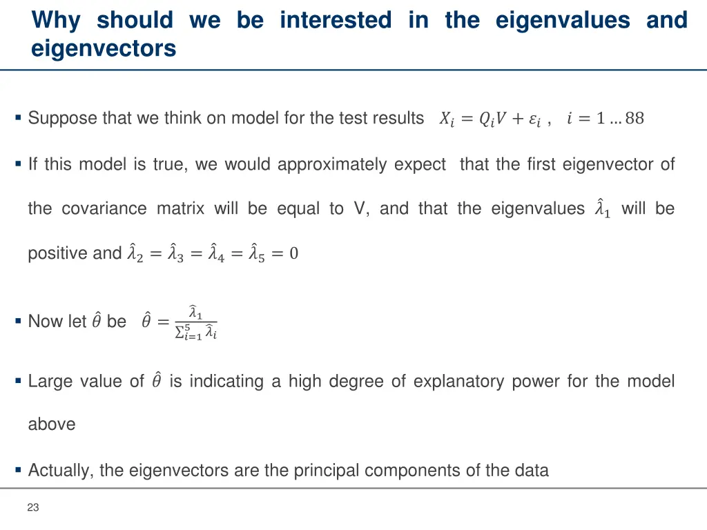 why should we be interested in the eigenvalues