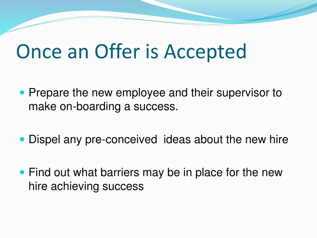 once an offer is accepted