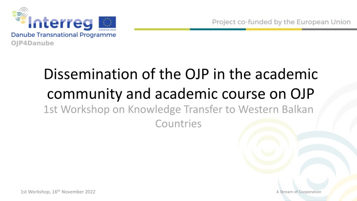 dissemination of the ojp in the academic