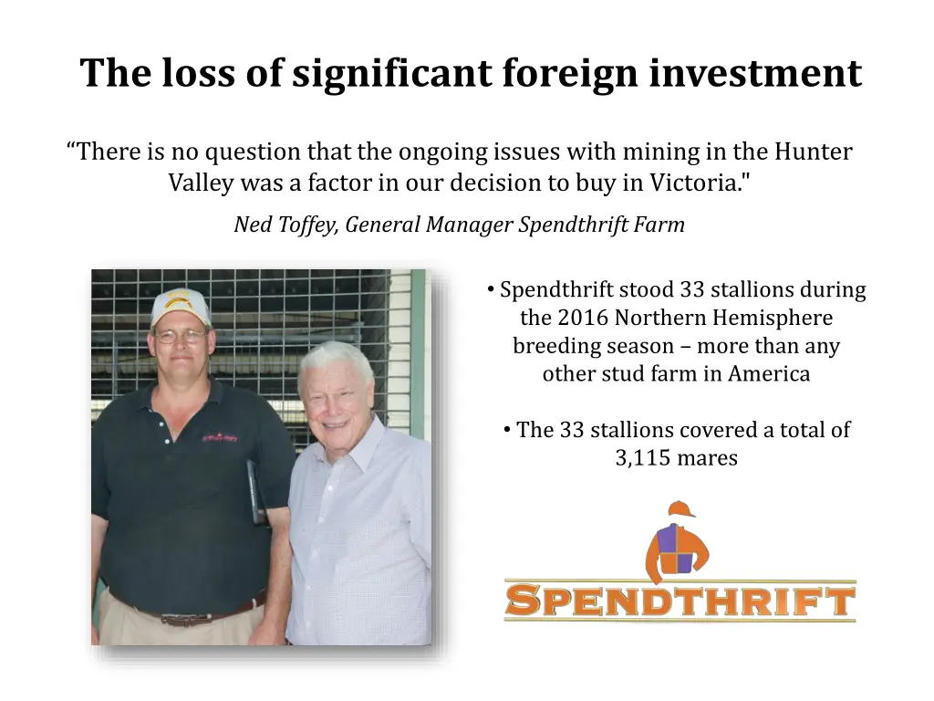the loss of significant foreign investment
