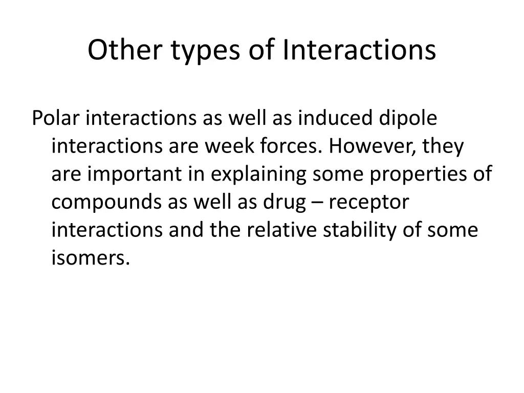 other types of interactions