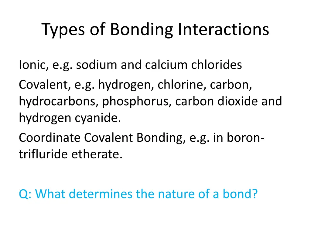 types of bonding interactions