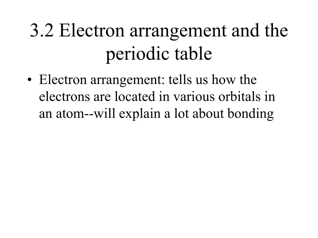 3 2 electron arrangement and the periodic table