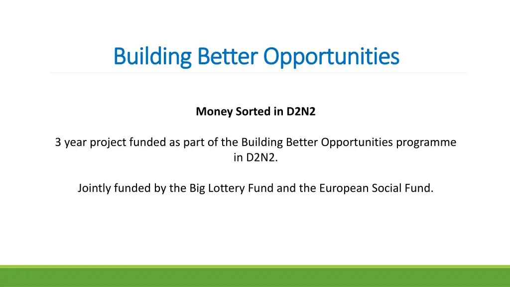 building better opportunities building better