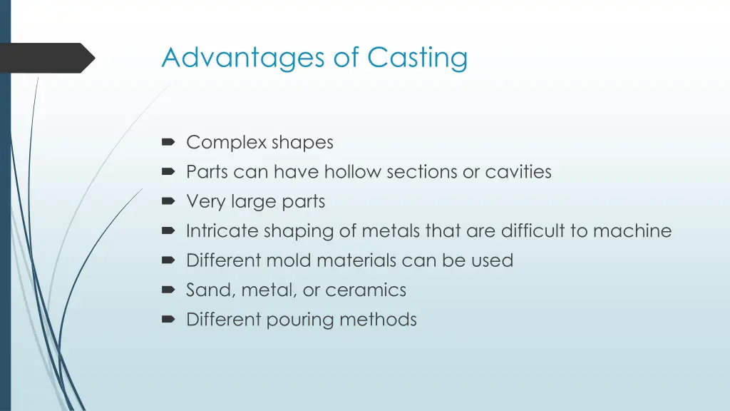 advantages of casting