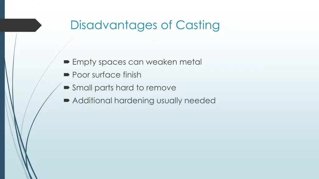 disadvantages of casting