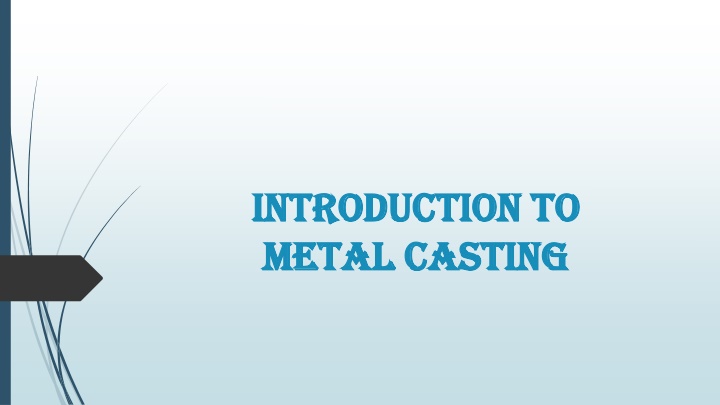 introduction to introduction to metal casting