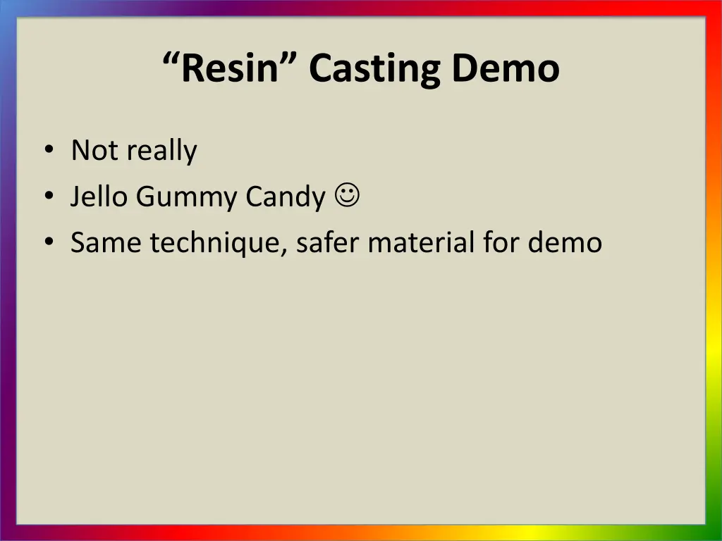 resin casting demo