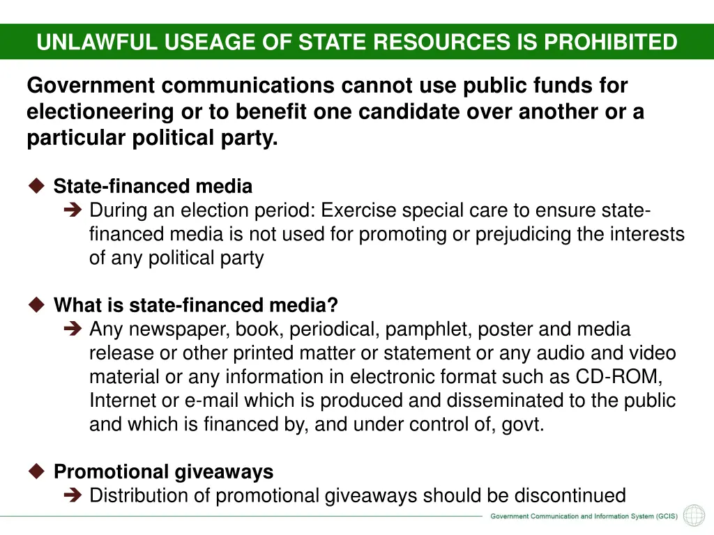 unlawful useage of state resources is prohibited