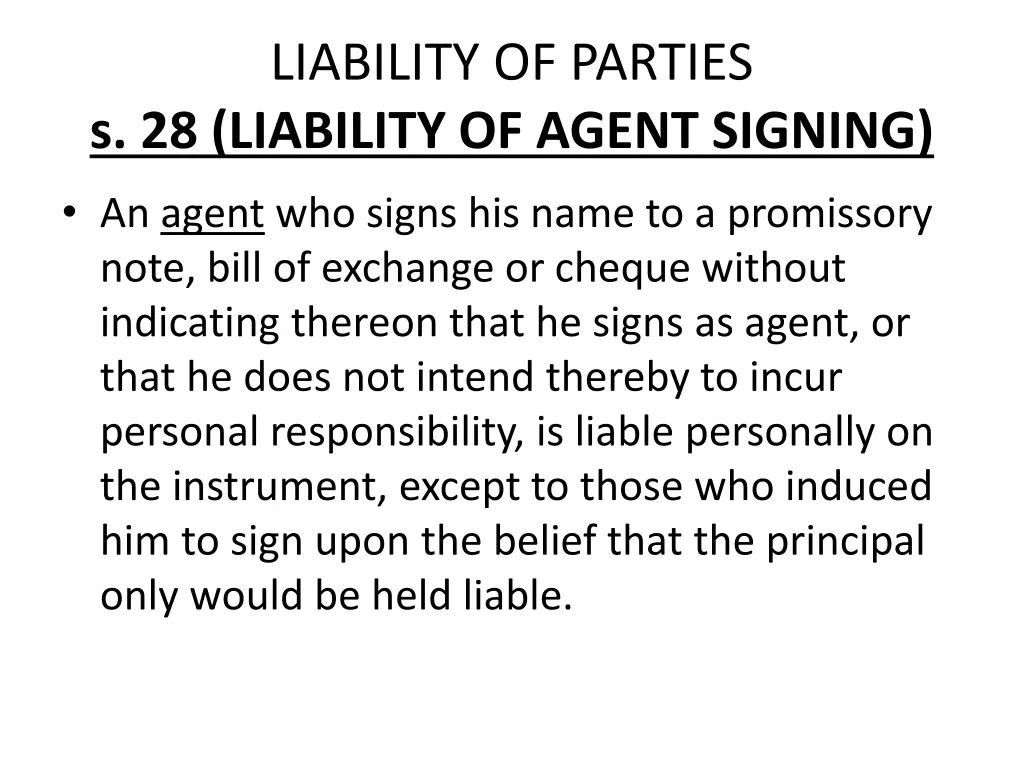 liability of parties s 28 liability of agent